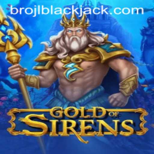 GoldofSirens: A Thrilling Odyssey in Gaming and Strategy