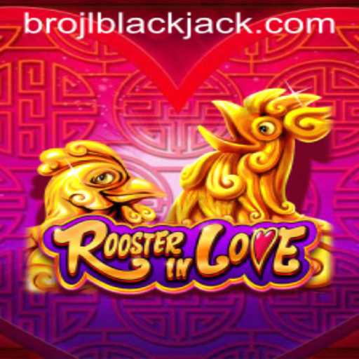Exploring the Charm of RoosterInLove: The Game That Redefines Strategy with Brojl
